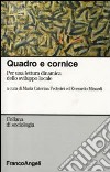 Quadro e cornice. Per una lettura dinamica dello sviluppo locale libro