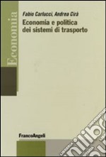 Economia e politica dei sistemi di trasporto libro