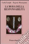 La moda della responsabilità libro