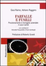 Farfalle e fusilli. Posizionamento e immagine aziendale: il caso Camst libro