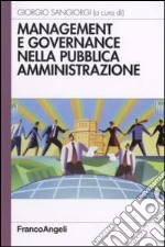 Management e governance nella pubblica amministrazione libro