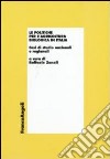 Le politiche per l'agricoltura biologica in Italia. Casi di studio nazionali e regionali libro