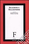 Selezione e selezionismi libro