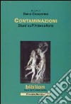 Contaminazioni. Studi sull'intercultura libro