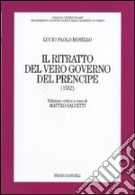 Il ritratto del vero governo del prencipe (1552) libro