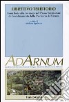 Obiettivo territorio. Contributo alla revisione del piano territoriale di coordinamento della provincia di Firenze libro