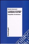 Il modello di bilancio assicurativo IAS/IFSR. Prospettive di evoluzione libro di Stacchezzini Riccardo