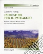 Indicatori per il paesaggio libro