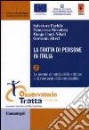 La tratta di persone in Italia. Vol. 2: Le norme di tutela delle vittime e di contrasto alla criminalità organizzata libro