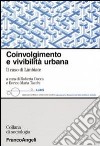 Coinvolgimento e vivibilità urbana. Il caso di Limbiate libro