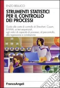 Strumenti statistici per il controllo dei processi