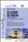 Gli scenari di sviluppo del grocery. Quali prospettive per le medie imprese italiane? libro