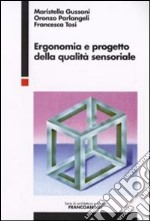 Ergonomia e progetto della qualità sensoriale