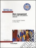 Store management. Il punto vendita come piattaforma relazionale