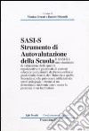 Sasi - S. Strumento di autovalutazione della Scuola (Infanzia-Secondaria) libro