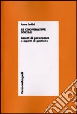 Le cooperative sociali. Assetti di governance e aspetti di gestione libro