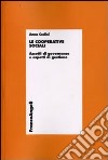 Le cooperative sociali. Assetti di governance e aspetti di gestione libro di Codini Anna