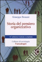 Storia del pensiero organizzativo libro