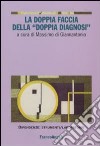 La doppia faccia della «doppia diagnosi» libro