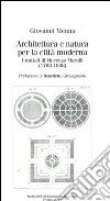 Architettura e natura per la città moderna. I trattati di Vincenzo Marulli (1768-1808) libro di Menna Giovanni