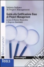 Guida alla certificazione base di project management