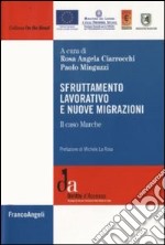 Sfruttamento lavorativo e nuove migrazioni. Il caso Marche