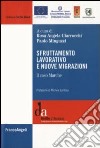 Sfruttamento lavorativo e nuove migrazioni. Il caso Marche libro