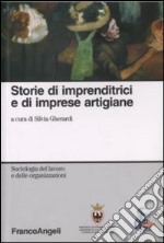 Storie di imprenditrici e di imprese artigiane libro