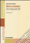 Storia economica. Dalla rivoluzione industriale alla rivoluzione informatica libro di De Simone Ennio