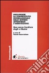 Migliorare la competitività internazionale delle imprese attraverso l'innovazione. Una nuova frontiera degli e-Cluster libro