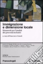 Immigrazione e dimensione locale. Srumenti per l'analisi dei processi inclusivi