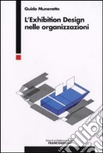 L'exhibition design nelle organizzazioni