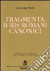 Fragmenta iuris romani canonici libro