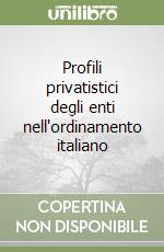 Profili privatistici degli enti nell'ordinamento italiano