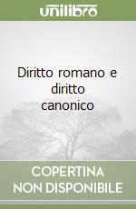 Diritto romano e diritto canonico