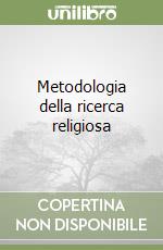 Metodologia della ricerca religiosa