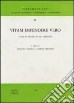 Vitam impendere vero. Studi in onore di Pio Ciprotti libro