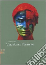 Verità del pensiero. Fondamenti di logica aletica libro