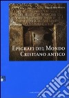 Epigrafi del mondo cristiano antico libro di Mazzoleni Danilo