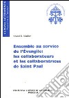 Ensemble au service de l'Evangile: les collaborateurs et les collaboratrices de Saint Paul libro