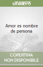 Amor es nombre de persona