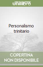 Personalismo trinitario libro