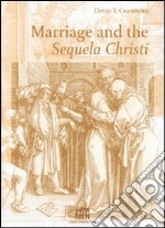 Marriage and the Sequela Christi libro