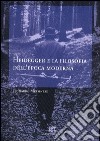 Heidegger e la filosofia dell'epoca moderna libro