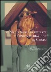 Le mediazioni partecipate e l'unica mediazione di Cristo libro di Serretti M. (cur.)