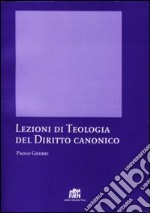 Lezioni di teologia del diritto canonico libro