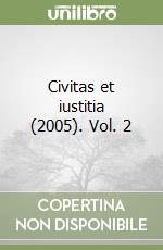 Civitas et iustitia (2005). Vol. 2 libro