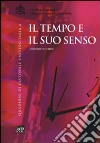 Il tempo e il suo senso libro di Cecchini Antonio