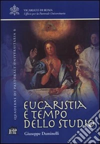 Eucaristia e tempo dello studio