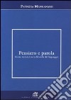 Pensiero e parola. Forme razionali nella filosofia del linguaggio libro